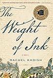 The Weight Of Ink: A Historical Fiction Novel of Women, History, and Jewish Identity