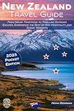 New Zealand Travel Guide: From Maori Traditions to Thrilling Outdoor Escapes, Experience the Best of Kiwi Hospitality and Scenic Wonders