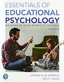 Essentials of Educational Psychology: Big Ideas To Guide Effective Teaching