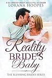 The Reality Bride's Baby: A Clean Single Author Romance Short Story
