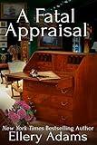 A Fatal Appraisal (Antiques & Collectibles Mysteries Book 2)