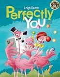 Perfectly You: A funny, rhyming children's book about diversity and inclusion that teaches kids the value of self-acceptance and embracing difference. (Stand Out Stories)