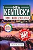 Kentucky Travel Guide 2025-2026 (Full Color): The Complete Companion for Exploring the Best Attractions and Activities of the Bluegrass State (Travelbudy series guide)