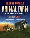 Animal Farm: The Graphic Novel: (Authorized Orwell Edition)