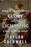 Glory and the Lightning: A Novel of Ancient Greece
