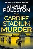 The Cardiff Stadium Murder: A gripping crime thriller full of twists (Detective Inspector Marco)