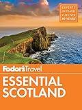 Fodor's Essential Scotland (Travel Guide)