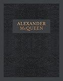 Alexander McQueen: Inside the Creative Mind of a Legendary Fashion Designer