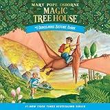 Dinosaurs Before Dark: Magic Tree House, Book 1