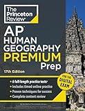 Princeton Review AP Human Geography Premium Prep, 17th Edition: 6 Practice Tests + Digital Practice Online + Content Review (College Test Preparation)