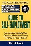 NBEW NBEW Guide to Self-Employment (National Business Employment Weekly Career Guides)