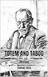 Totem and Taboo: Annotated