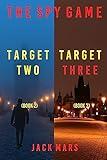 The Spy Game Thriller Bundle: Target Two (#2) and Target Three (#3)