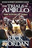 The Tower of Nero (The Trials of Apollo Book 5)