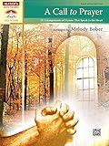 A Call to Prayer: 10 Arrangements of Hymns That Speak to the Heart (Sacred Performer Collections)