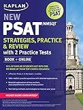 Kaplan New PSAT/NMSQT Strategies, Practice and Review with 2 Practice Tests: Book + Online (Kaplan Test Prep)