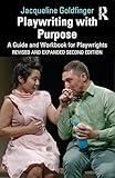 Playwriting with Purpose