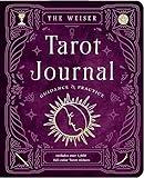 The Weiser Tarot Journal: Guidance and Practice (for use with any Tarot deck―includes 208 specially designed journal pages and 1,920 full-color Tarot stickers to use in recording your readings)