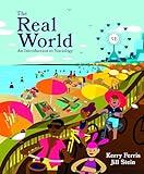 The Real World: An Introduction to Sociology (Ninth Edition)