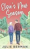 Elsie's New Season: A Later In Life Romance