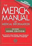 The Merck Manual of Medical Information, Second Edition: The World's Most Widely Used Medical Reference - Now In Everyday Language