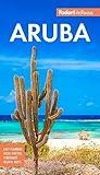 Fodor's InFocus Aruba (Full-color Travel Guide)