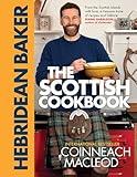 The Hebridean Baker: The Scottish Cookbook