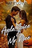 Apple, Spice & Mr. Nice: A Spicy TikTok Halloween Romance Novella (My Italian Romance Book 1)