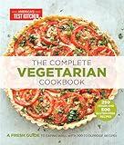 The Complete Vegetarian Cookbook: A Fresh Guide to Eating Well With 700 Foolproof Recipes (The Complete ATK Cookbook Series)