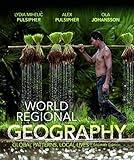 World Regional Geography: Global Patterns, Local Lives