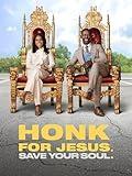 Honk For Jesus. Save Your Soul.