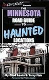 The Minnesota Road Guide to Haunted Locations (Unexplained Presents...)