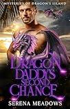 Dragon Daddy's Second Chance: (Mysteries of Dragon's Island)