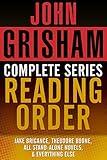 JOHN GRISHAM COMPLETE SERIES READING ORDER: Jake Brigance (A Time to Kill), Theodore Boone, all stand-alone novels, all short stories, and more!