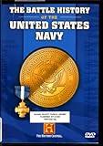 The Battle History of the United States Military, Vol. 2: The Navy
