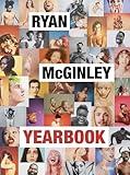 Ryan McGinley: Yearbook