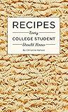 Recipes Every College Student Should Know (Stuff You Should Know)