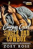 Curvy Girl and the Single Dad Cowboy: A Small Town, Instalove, Age Gap Romance (Cedar Falls: Cowboys Book 1)