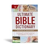 Ultimate Bible Dictionary: A Quick and Concise Guide to the People, Places, Objects, and Events in the Bible (Ultimate Guide)