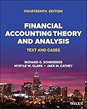 Financial Accounting Theory and Analysis: Text and Cases