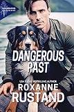 DANGEROUS PAST: a clean romantic suspense (Northern Pines Suspense Book 1)