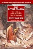 The Divine Comedy (The Inferno, The Purgatorio, and The Paradiso)