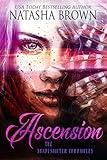 Ascension: Urban Fantasy Teen Shifter (The Shapeshifter Chronicles Book 4)