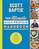 The Ultimate High Protein Handbook: The original bestselling cookbook for healthy, easy, family-friendly high-protein meals