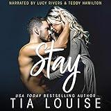 Stay: An Enemies to Lovers, Stand-Alone Romance