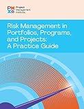 Risk Management in Portfolios, Programs, and Projects: A Practice Guide