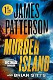 Murder Island: Patterson's Scariest Thriller Since The Summer House