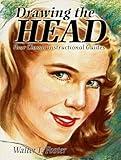 Drawing the Head: Four Classic Instructional Guides (Dover Art Instruction)