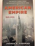 American Empire: The Rise of a Global Power, the Democratic Revolution at Home 1945-2000 (Penguin History of the United States)