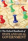 The Oxford Handbook of State and Local Government (Oxford Handbooks)